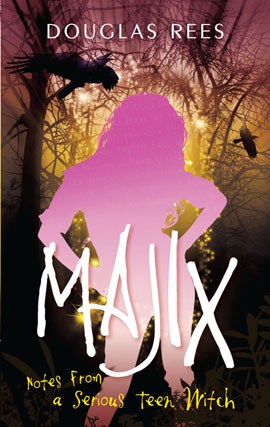 Title details for Majix: Notes from a Serious Teen Witch by Douglas Rees - Available